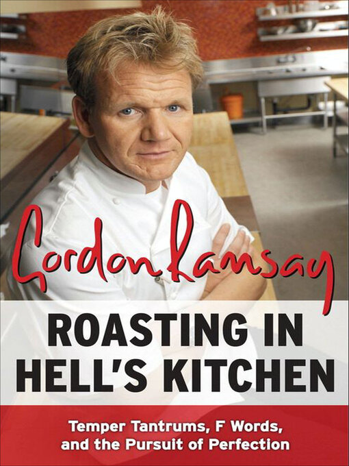 Title details for Roasting in Hell's Kitchen by Gordon Ramsay - Available
